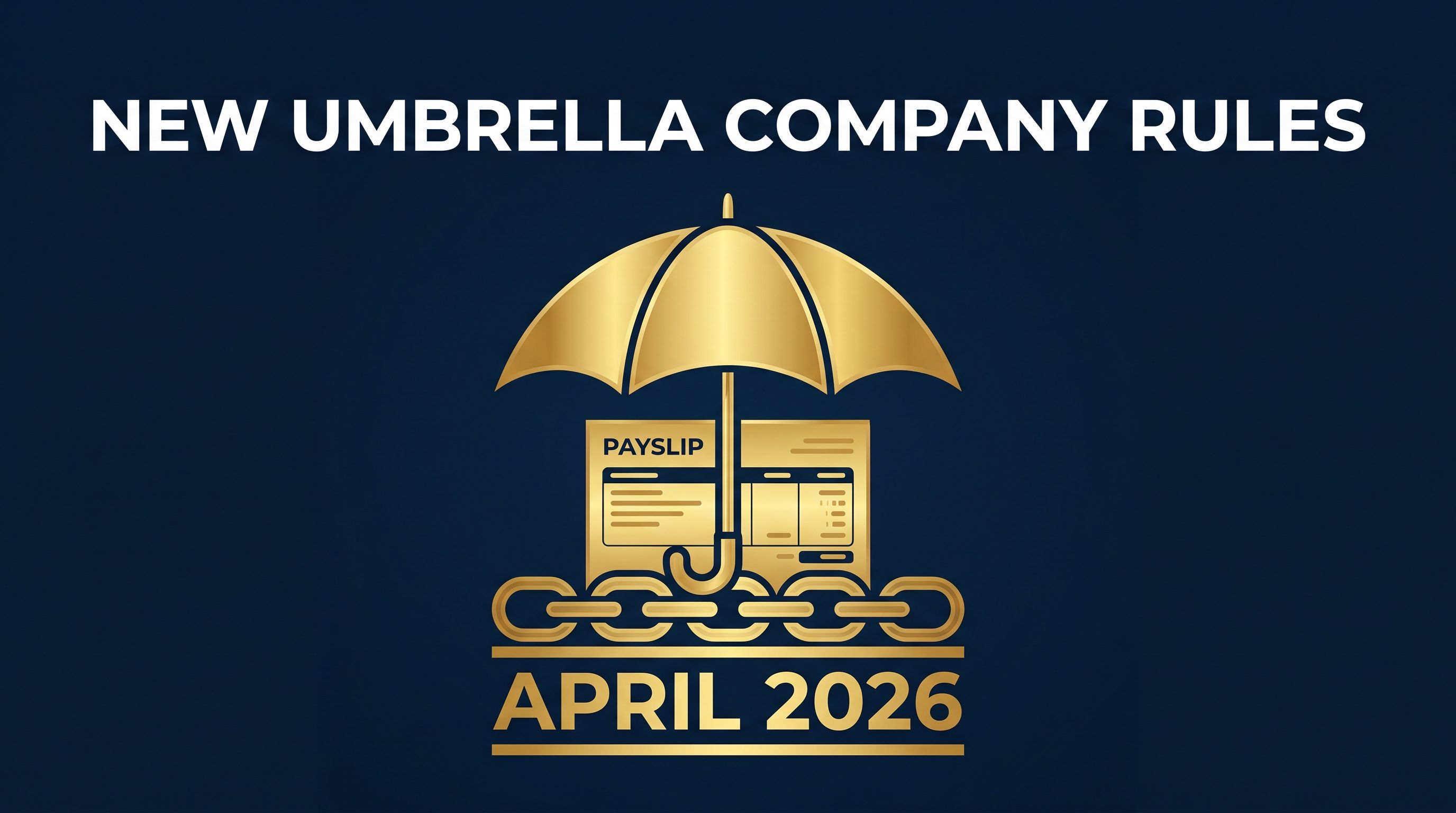 Umbrella Company Rules from April 2026: What Workers and Hirers Must Check